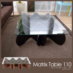 MATRIX TABLE マトリックステーブル110